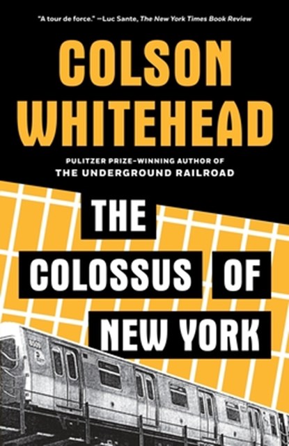 Colossus of New York, Colson Whitehead - Paperback - 9781400031245