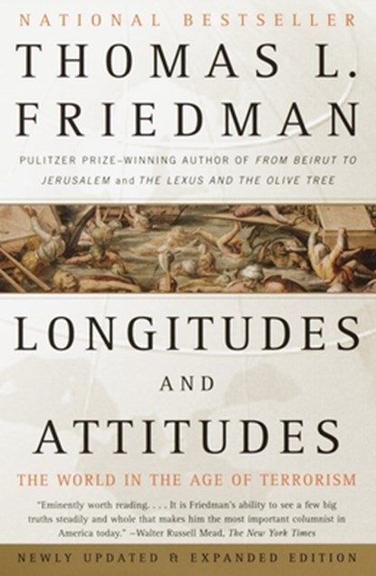 Longitudes and Attitudes, Thomas L. Friedman - Paperback - 9781400031252