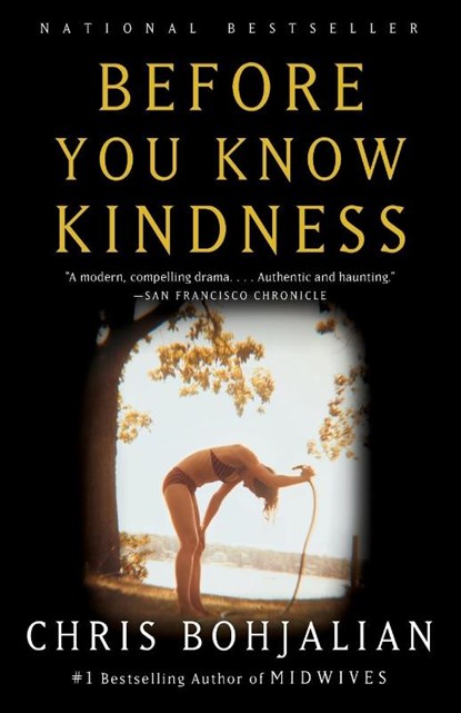Before You Know Kindness, Chris Bohjalian - Paperback - 9781400031658