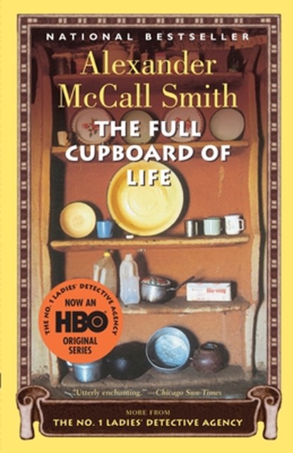 FULL CUPBOARD OF LIFE, Alexander McCall Smith - Paperback - 9781400031818