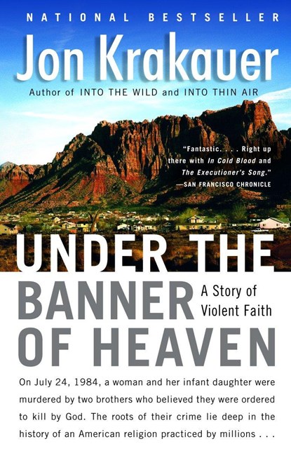 Under the Banner of Heaven, Jon Krakauer - Paperback - 9781400032808