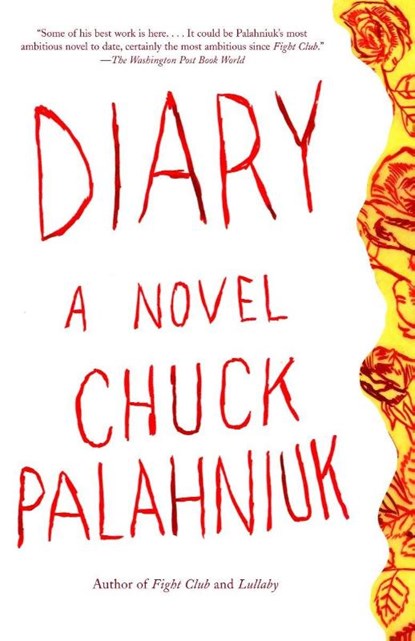 Diary, Chuck Palahniuk - Paperback - 9781400032815