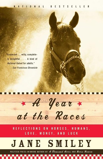 A Year at the Races, Jane Smiley - Paperback - 9781400033171
