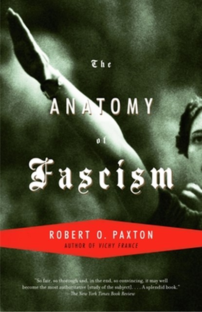 Paxton, R: Anatomy of Fascism, Robert O. Paxton - Paperback - 9781400033911