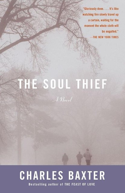 The Soul Thief, Charles Baxter - Paperback - 9781400034406