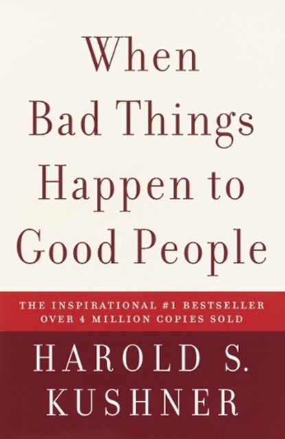 When Bad Things Happen to Good People, Harold S. Kushner - Paperback - 9781400034727