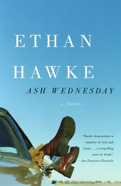 Ash Wednesday, Ethan Hawke - Ebook - 9781400040117