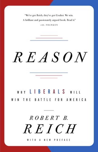 Reason, Robert B. Reich - Ebook - 9781400043323