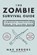 Zombie Survival Guide, Max Brooks - Paperback - 9781400049622