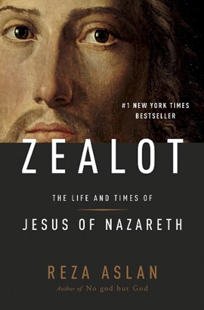 Zealot, Reza Aslan - Gebonden Gebonden - 9781400069224