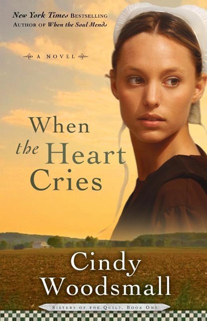 When the Heart Cries, Cindy Woodsmall - Paperback - 9781400072927