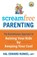 Screamfree Parenting, Hal Edward Runkel - Paperback - 9781400073733
