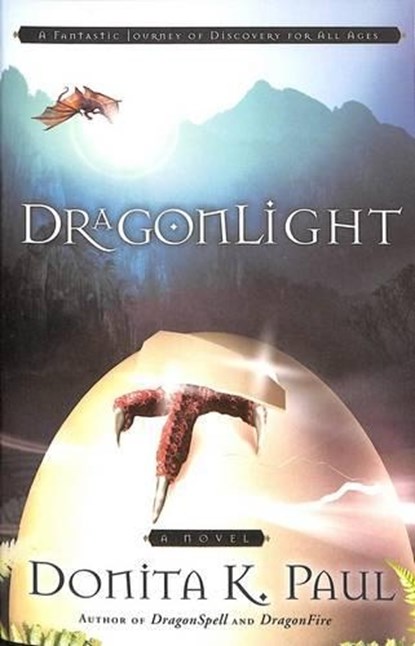 Dragonlight, Donita K Paul - Paperback - 9781400073788