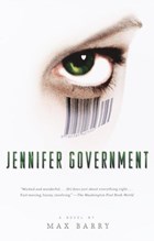 Jennifer Government | Max Barry | 