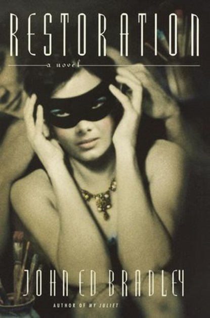 Restoration, John Ed Bradley - Ebook - 9781400076383