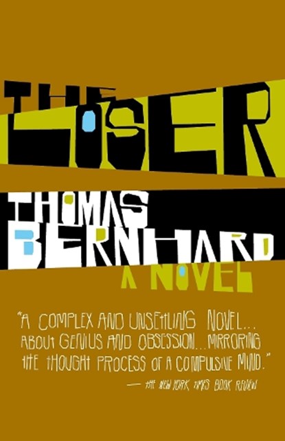 LOSER, BERNHARD,  Thomas - Paperback - 9781400077540