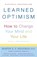 Learned Optimism, Martin E. P. Seligman - Paperback - 9781400078394