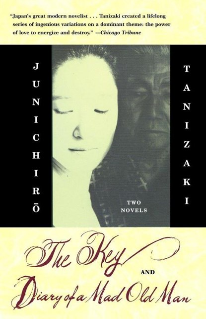 The Key & Diary of a Mad Old Man, Junichiro Tanizaki - Paperback - 9781400079001