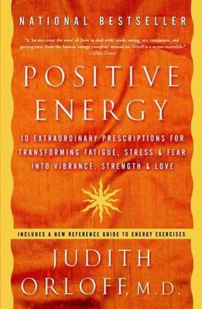 Positive Energy, Judith Orloff - Paperback - 9781400082162