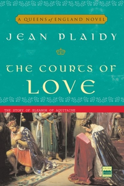 The Courts of Love, Jean Plaidy - Paperback - 9781400082506