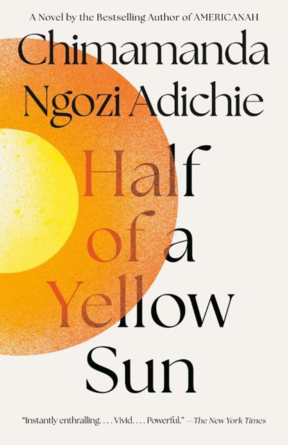 Half of a Yellow Sun, Chimamanda Ngozi Adichie - Paperback - 9781400095209