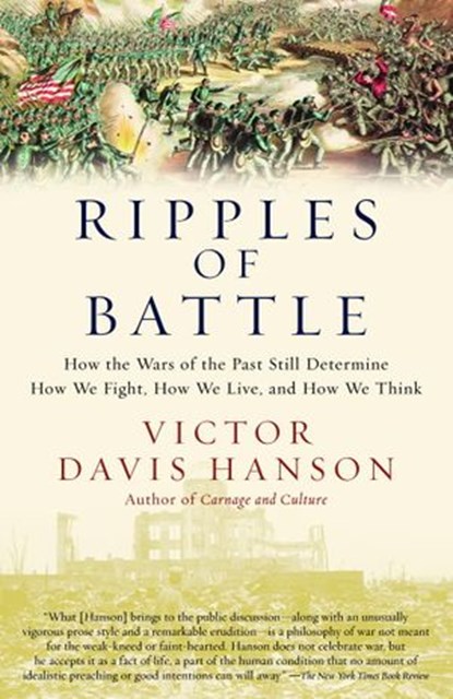 Ripples of Battle, Victor Davis Hanson - Ebook - 9781400095322