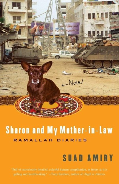 Sharon and My Mother-in-Law, Suad Amiry - Paperback - 9781400096497