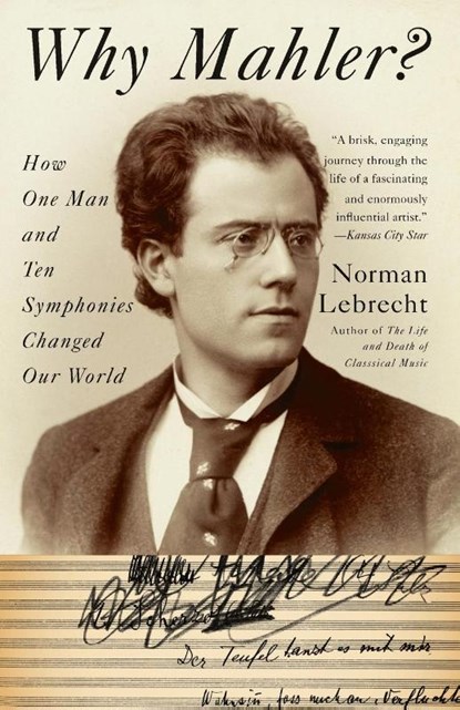 Why Mahler?, Norman Lebrecht - Paperback - 9781400096572