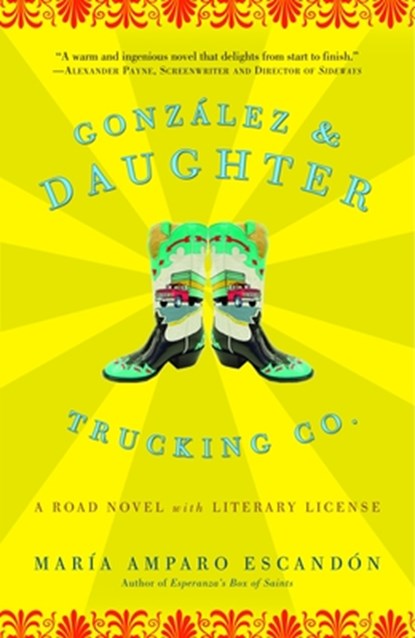 Gonzalez and Daughter Trucking Co., María Amparo Escandón - Paperback - 9781400097357