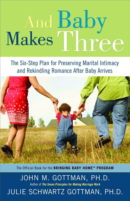 AND BABY MAKES 3, John Gottman ;  Julie Schwartz Gottman - Paperback - 9781400097388