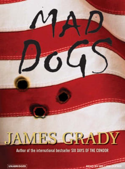 Mad Dogs, GRADY,  James - Overig - 9781400103188