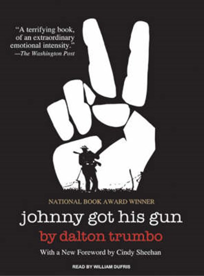 Johnny Got His Gun, TRUMBO,  Dalton - AVM - 9781400106554