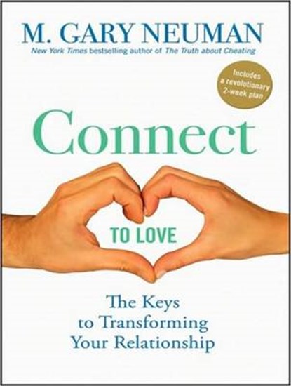 Connect to Love, NEUMAN,  M. Gary - AVM - 9781400117086