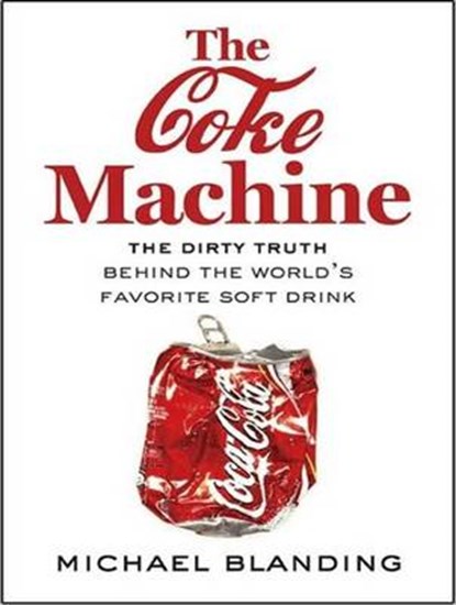 The Coke Machine, BLANDING,  Michael - AVM - 9781400118946