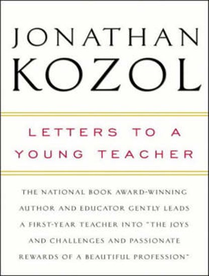 Letters to a Young Teacher, KOZOL,  Jonathan - Overig - 9781400135462