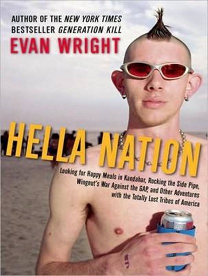 Hella Nation, WRIGHT,  Evan - AVM - 9781400142309