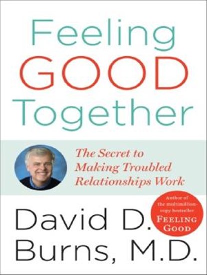 Feeling Good Together, BURNS,  David D. - Overig - 9781400158201