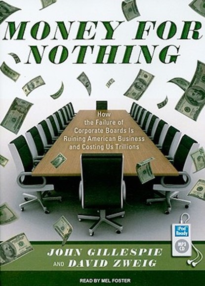 Money for Nothing, GILLESPIE,  John ; Zweig, David - Overig - 9781400165537