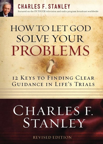How to Let God Solve Your Problems, Charles F. Stanley - Paperback - 9781400200955