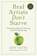Real Artists Don't Starve, Jeff Goins - Paperback - 9781400201020