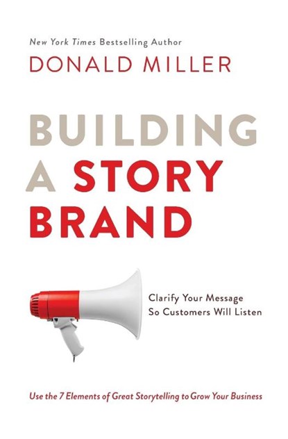 Building a StoryBrand, Donald Miller - Paperback - 9781400201839
