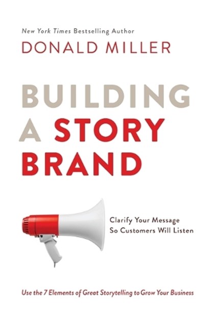 Building a StoryBrand, Donald Miller - Paperback - 9781400201839