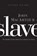 Slave the Study Guide, John F. MacArthur - Paperback - 9781400202911