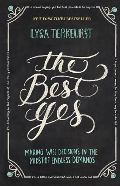 The Best Yes, Lysa TerKeurst - Paperback - 9781400205851