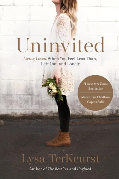 Uninvited, Lysa TerKeurst - Paperback - 9781400205875