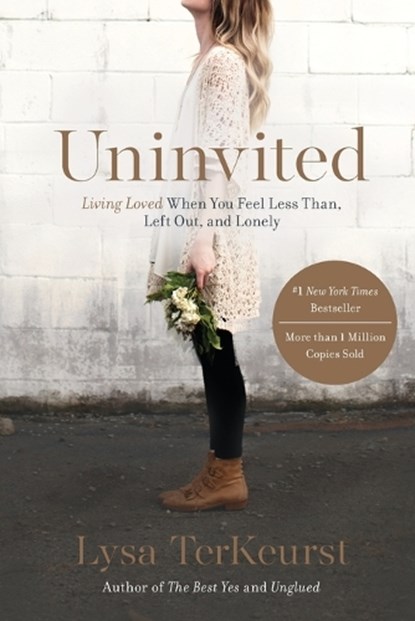 Uninvited, Lysa TerKeurst - Paperback - 9781400205875