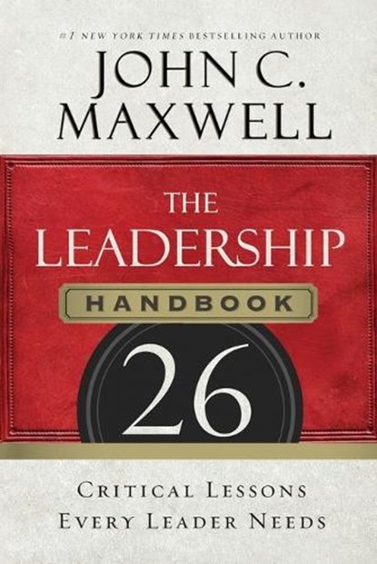 The Leadership Handbook, John C. Maxwell - Paperback - 9781400205936
