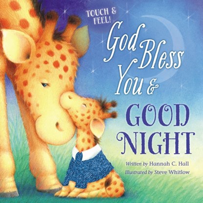 God Bless You and Good Night Touch and Feel, Hannah Hall - Gebonden - 9781400209231