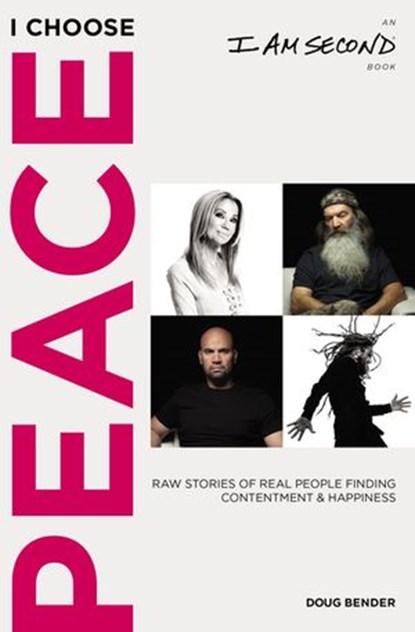 I Choose Peace, Doug Bender - Ebook - 9781400210374