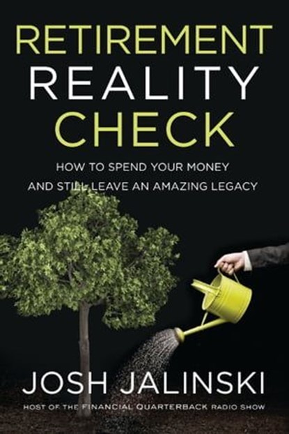Retirement Reality Check, Josh Jalinski - Ebook - 9781400212156